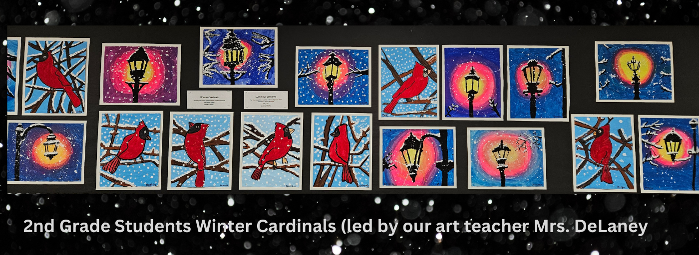 winter Cardinals done by 2nd grade students led by art teacher Mrs. DeLaney